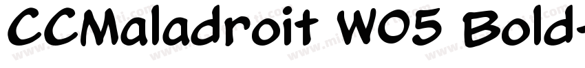 CCMaladroit W05 Bold字体转换